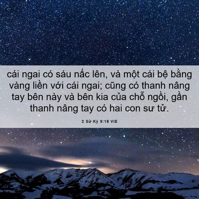 Picture 06 - 2 Sử Ký 9:18 VIE - cái ngai có sáu nấc lên, và một cái - Bible Verse Picture