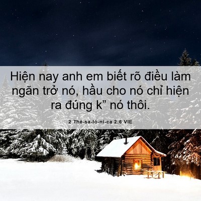 Picture 06 - 2 Thê-sa-lô-ni-ca 2:6 VIE - Hiện nay anh em biết rõ điều làm ngăn - Bible Verse Picture