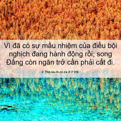Picture 06 - 2 Thê-sa-lô-ni-ca 2:7 VIE - Vì đã có sự mầu nhiệm của điều - Bible Verse Picture