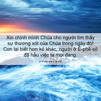 Picture 06 - 2 Ti-mô-thê 1:18 VIE - Xin chính mình Chúa cho người tìm thấy - Bible Verse Picture