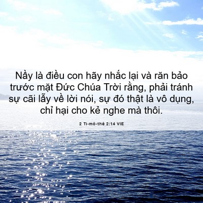 Picture 06 - 2 Ti-mô-thê 2:14 VIE - Nầy là điều con hãy nhắc lại và răn - Bible Verse Picture