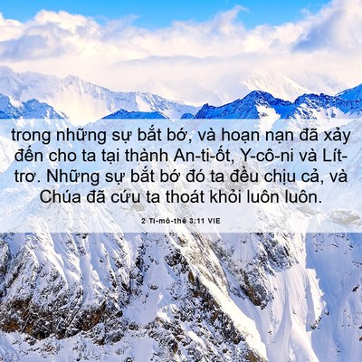 Picture 06 - 2 Ti-mô-thê 3:11 VIE - trong những sự bắt bớ, và hoạn nạn - Bible Verse Picture