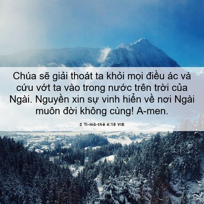 Picture 06 - 2 Ti-mô-thê 4:18 VIE - Chúa sẽ giải thoát ta khỏi mọi điều - Bible Verse Picture