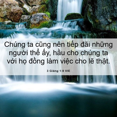 Picture 06 - 3 Giăng 1:8 VIE - Chúng ta cũng nên tiếp đãi những - Bible Verse Picture