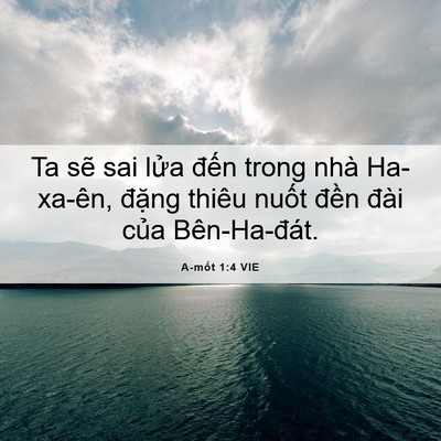 Picture 06 - A-mốt 1:4 VIE - Ta sẽ sai lửa đến trong nhà Ha-xa-ên, - Bible Verse Picture