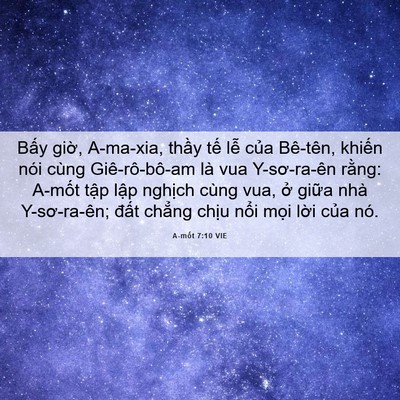 Picture 06 - A-mốt 7:10 VIE - Bấy giờ, A-ma-xia, thầy tế lễ của - Bible Verse Picture