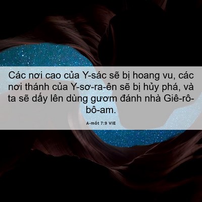 Picture 06 - A-mốt 7:9 VIE - Các nơi cao của Y-sác sẽ bị hoang vu, - Bible Verse Picture