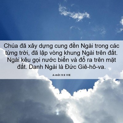 Picture 06 - A-mốt 9:6 VIE - Chúa đã xây dựng cung đền Ngài trong - Bible Verse Picture