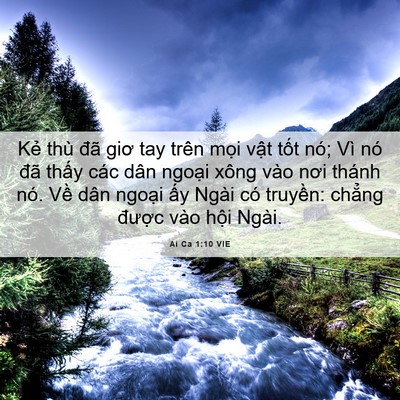 Picture 06 - Ai Ca 1:10 VIE - Kẻ thù đã giơ tay trên mọi vật tốt - Bible Verse Picture