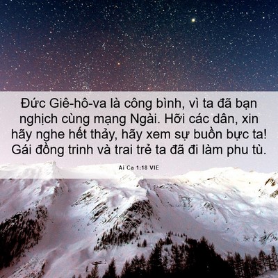Picture 06 - Ai Ca 1:18 VIE - Đức Giê-hô-va là công bình, vì ta đã - Bible Verse Picture