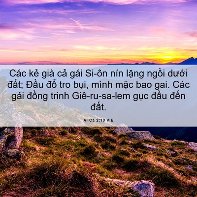 Picture 06 - Ai Ca 2:10 VIE - Các kẻ già cả gái Si-ôn nín lặng - Bible Verse Picture