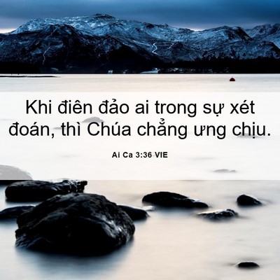 Picture 06 - Ai Ca 3:36 VIE - Khi điên đảo ai trong sự xét đoán, thì - Bible Verse Picture