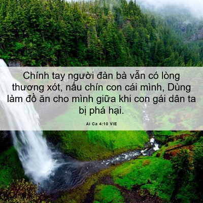 Picture 06 - Ai Ca 4:10 VIE - Chính tay người đàn bà vẫn có lòng - Bible Verse Picture