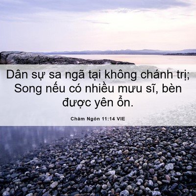 Picture 06 - Châm Ngôn 11:14 VIE - Dân sự sa ngã tại không chánh trị; Song - Bible Verse Picture