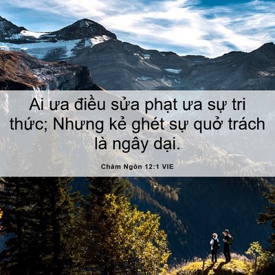Picture 06 - Châm Ngôn 12:1 VIE - Ai ưa điều sửa phạt ưa sự tri thức; - Bible Verse Picture
