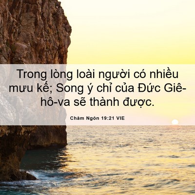 Picture 06 - Châm Ngôn 19:21 VIE - Trong lòng loài người có nhiều mưu kế; - Bible Verse Picture