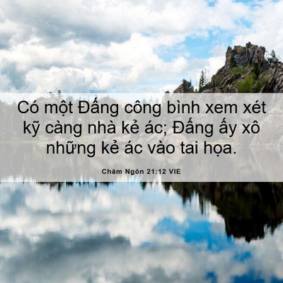 Picture 06 - Châm Ngôn 21:12 VIE - Có một Đấng công bình xem xét kỹ càng - Bible Verse Picture