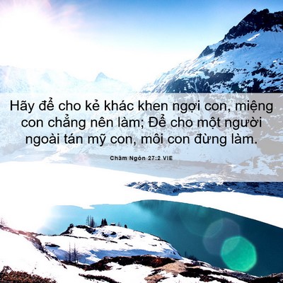 Picture 06 - Châm Ngôn 27:2 VIE - Hãy để cho kẻ khác khen ngợi con, - Bible Verse Picture