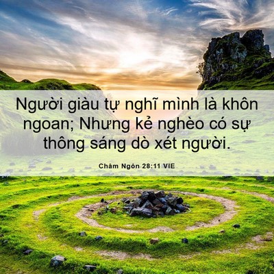 Picture 06 - Châm Ngôn 28:11 VIE - Người giàu tự nghĩ mình là khôn ngoan; - Bible Verse Picture