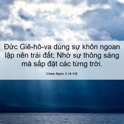 Picture 06 - Châm Ngôn 3:19 VIE - Đức Giê-hô-va dùng sự khôn ngoan lập - Bible Verse Picture