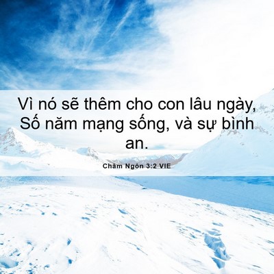 Picture 06 - Châm Ngôn 3:2 VIE - Vì nó sẽ thêm cho con lâu ngày, Số năm - Bible Verse Picture