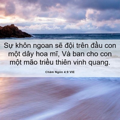 Picture 06 - Châm Ngôn 4:9 VIE - Sự khôn ngoan sẽ đội trên đầu con - Bible Verse Picture