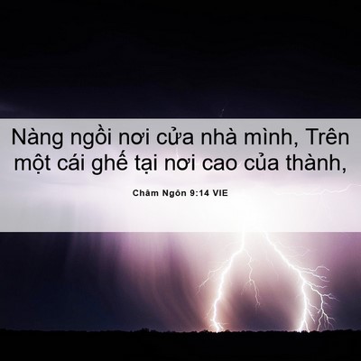 Picture 06 - Châm Ngôn 9:14 VIE - Nàng ngồi nơi cửa nhà mình, Trên một - Bible Verse Picture