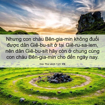 Picture 06 - Các Thủ Lãnh 1:21 VIE - Nhưng con cháu Bên-gia-min không đuổi - Bible Verse Picture