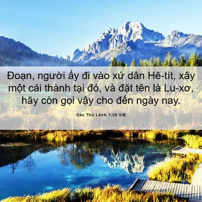 Picture 06 - Các Thủ Lãnh 1:26 VIE - Đoạn, người ấy đi vào xứ dân - Bible Verse Picture