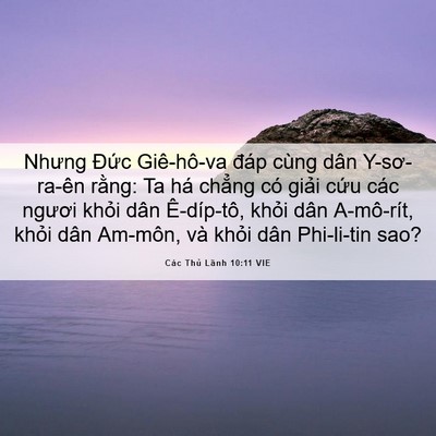 Picture 06 - Các Thủ Lãnh 10:11 VIE - Nhưng Đức Giê-hô-va đáp cùng dân - Bible Verse Picture