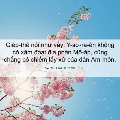 Picture 06 - Các Thủ Lãnh 11:15 VIE - Giép-thê nói như vầy: Y-sơ-ra-ên không - Bible Verse Picture