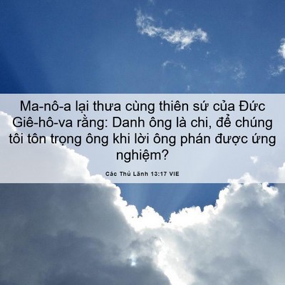 Picture 06 - Các Thủ Lãnh 13:17 VIE - Ma-nô-a lại thưa cùng thiên sứ của - Bible Verse Picture