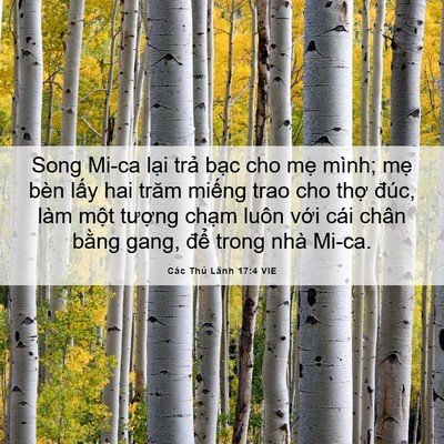 Picture 06 - Các Thủ Lãnh 17:4 VIE - Song Mi-ca lại trả bạc cho mẹ mình; mẹ - Bible Verse Picture