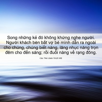 Picture 06 - Các Thủ Lãnh 19:25 VIE - Song những kẻ đó không khứng nghe - Bible Verse Picture