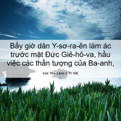 Picture 06 - Các Thủ Lãnh 2:11 VIE - Bấy giờ dân Y-sơ-ra-ên làm ác trước - Bible Verse Picture
