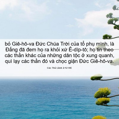 Picture 06 - Các Thủ Lãnh 2:12 VIE - bỏ Giê-hô-va Đức Chúa Trời của tổ - Bible Verse Picture