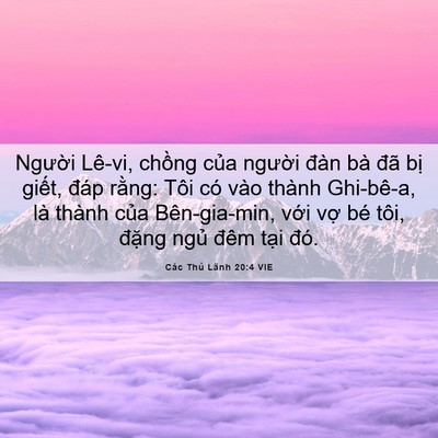 Picture 06 - Các Thủ Lãnh 20:4 VIE - Người Lê-vi, chồng của người đàn bà - Bible Verse Picture