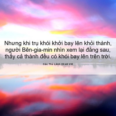 Picture 06 - Các Thủ Lãnh 20:40 VIE - Nhưng khi trụ khói khởi bay lên khỏi - Bible Verse Picture