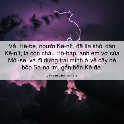 Picture 06 - Các Thủ Lãnh 4:11 VIE - Vả, Hê-be, người Kê-nít, đã lìa khỏi - Bible Verse Picture