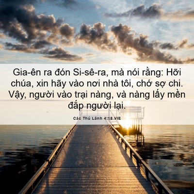 Picture 06 - Các Thủ Lãnh 4:18 VIE - Gia-ên ra đón Si-sê-ra, mà nói rằng: - Bible Verse Picture