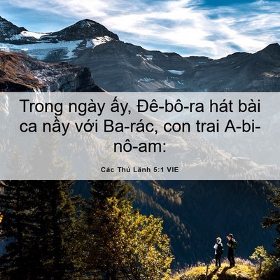 Picture 06 - Các Thủ Lãnh 5:1 VIE - Trong ngày ấy, Đê-bô-ra hát bài ca nầy - Bible Verse Picture