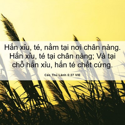 Picture 06 - Các Thủ Lãnh 5:27 VIE - Hắn xỉu, té, nằm tại nơi chân nàng. - Bible Verse Picture