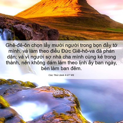 Picture 06 - Các Thủ Lãnh 6:27 VIE - Ghê-đê-ôn chọn lấy mười người trong - Bible Verse Picture
