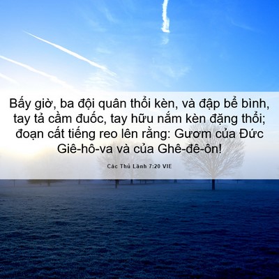Picture 06 - Các Thủ Lãnh 7:20 VIE - Bấy giờ, ba đội quân thổi kèn, và - Bible Verse Picture