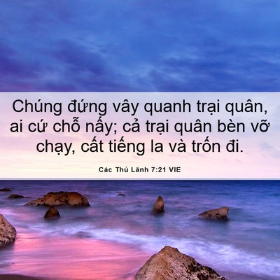 Picture 06 - Các Thủ Lãnh 7:21 VIE - Chúng đứng vây quanh trại quân, ai cứ - Bible Verse Picture