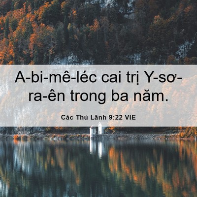 Picture 06 - Các Thủ Lãnh 9:22 VIE - A-bi-mê-léc cai trị Y-sơ-ra-ên trong ba - Bible Verse Picture