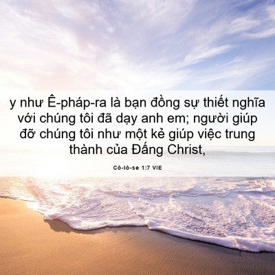 Picture 06 - Cô-lô-se 1:7 VIE - y như Ê-pháp-ra là bạn đồng sự thiết - Bible Verse Picture