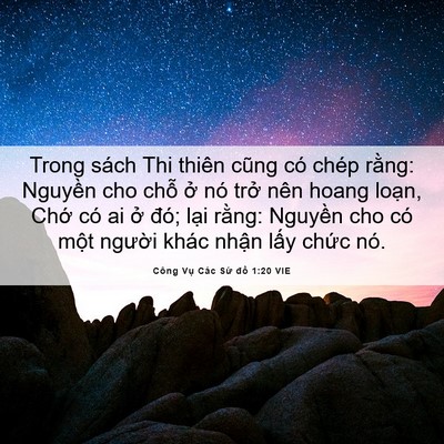 Picture 06 - Công Vụ Các Sứ đồ 1:20 VIE - Trong sách Thi thiên cũng có chép rằng: - Bible Verse Picture