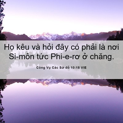 Picture 06 - Công Vụ Các Sứ đồ 10:18 VIE - Họ kêu và hỏi đây có phải là nơi - Bible Verse Picture