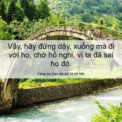 Picture 06 - Công Vụ Các Sứ đồ 10:20 VIE - Vậy, hãy đứng dậy, xuống mà đi với - Bible Verse Picture